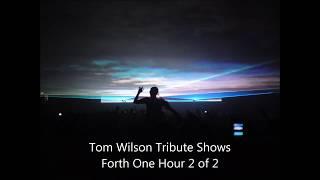 Tom Wilson Tribute Shows - Forth 1 Hour 2