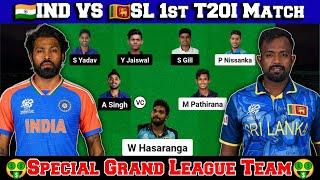 IND vs SL Dream11 Prediction India vs Srilanka T20I Match Prediction SL vs IND 1st T20I Match Team
