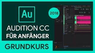 Adobe Audition CC 2018 Grundkurs für Anfänger Tutorial