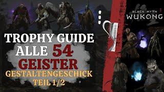 Black Myth Wukong Trophy Guide Alle 54 Geister - Gestaltengeschick Teil 12