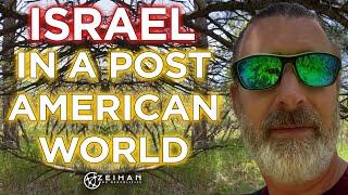 Israel After America  Peter Zeihan