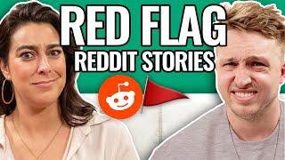 The Reddest Red Flag Stories  Reading Reddit Stories