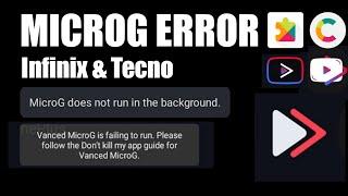 MicroG does not run in the background  Infinix & Tecno  Quick solution