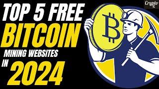 Top 5 Free Bitcoin Mining Websites & Apps  Best Free Mining Sites & Apps for Easy Crypto