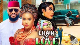 CHAIN OF LOVE Full Movie YUL EDOCHIE KENECHUKWU EZE BELLA EBINUM 2024 NIGERIAN MOVIES 1