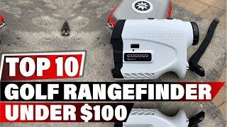 Best Golf Rangefinder Under $100 In 2024 - Top 10 New Golf Rangefinder Under $100 Review