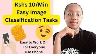 Up to $5HR KSHS 600 Working on Image Classification Tasks UHRS Jobs For Everyone