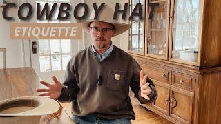 Cowboy Hat Etiquette  when and where to wear your hat