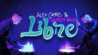 LIBRE - Alex Campos & Tauren Wells