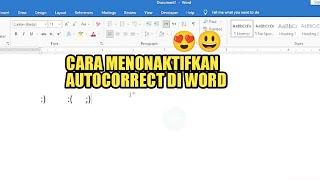 CARA MENONAKTIFKAN AUTOCORRECT DI WORD