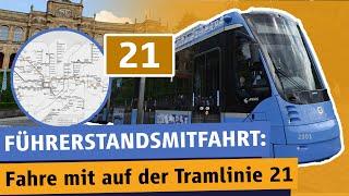 Führerstandsmitfahrt Fahre mit der Tram 21 durch München