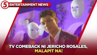 Entertainment News  TV comeback ni Jericho Rosales mapanood dito sa TV5