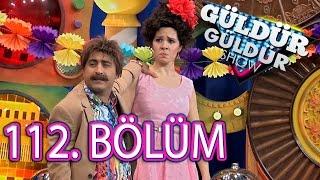 Güldür Güldür Show 112. Bölüm Tek Parça Full HD 18 Mayıs Çarşamba