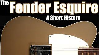 The Fender Esquire A Short History