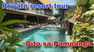 Private resort tour tayo dito sa Pampanga  bali with filipino touch