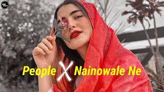 People X Nainowale Ne  Mix Song  @lofilovers4107 @lofisong4107