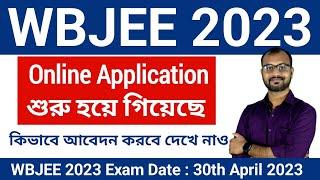 WBJEE 2023 Online Application Process Started - Apply Now  wbjee 2023 exam date - official notice