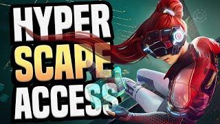 HYPER SCAPE IS HERE - GET ACCESS NOW