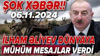 TƏCİLİ Vacib xəbərlər 06.11.2024 Xəbər Bələdcisi xeberler xəbərlər son xeberler