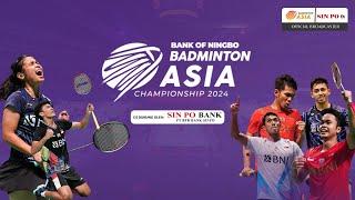 BANK OF NINGBO BADMINTON ASIA CHAMPIONSHIP 2024  DAY 2 - ROUND 32