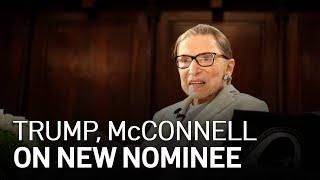 Trump McConnell Vow to Rush RBG Replacement Hearings