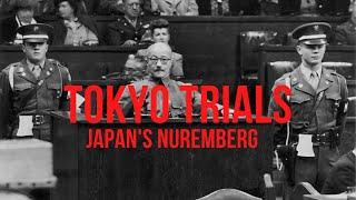 Tokyo War Trials - Japans Nuremberg Trial