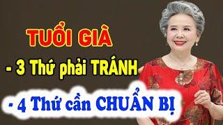 Tuổi Gìa có 4 việc Phải Tránh 3 thứ Cần Chuẩn Bị -- Triết Lý Tinh Hoa