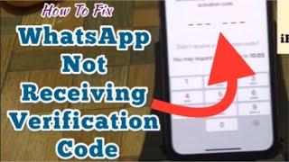 WhatsApp VERIFICATION CODE ProblemNot Received  error ?Time limit issueFIXED.