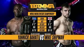 BAMMA 31 Yannick Bahati vs Mike Shipman