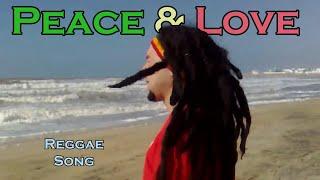 Peace & Love - My old Reggae song