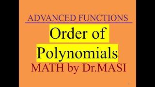 Family of Polynomials How to find Order of Factored Polynomials