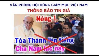 Thông báo tin giả “Bất ngờ Tòa Thánh lên tiếng tình hình cha Antôn Đặng Hữu Nam”