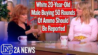 The Views Joy Behar Says 20-Year-Old White Men Buying 50 Rounds Should Be Reported