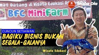 Bagiku Bisnis Bukan Segala-galanya Cuncun Setiawan  Siapa Dia