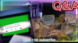 Q&A#1 100 subscribe