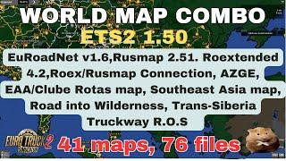 ETS2 1.50 WORLD MAP COMBO   EuRoadNet v1.6 Rusmap 2.51 Roex 4.2 EAAClube Rotas Southeast Asia.