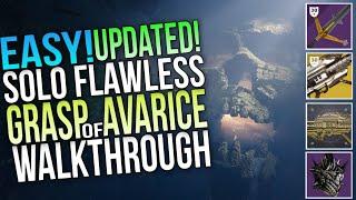 HOW ANYONE CAN EASILY SOLO FLAWLESS GRASP OF AVARICE DUNGEON EASY UPDATED WALKTHROUGH DESTINY 2