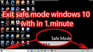 How to exit safe mode windows 10