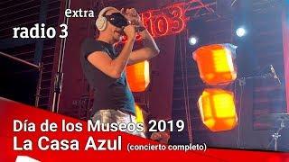 Día de los Museos 2019 - La Casa Azul Concierto completo