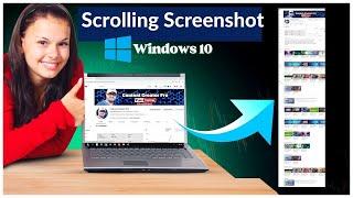 How to Take a Scrolling Screenshot in Windows 10  Full page Screenshots