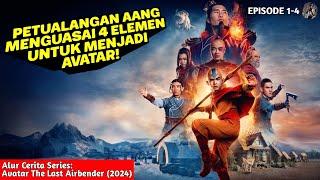 AVATAR 2024 EPS 1-4  Seluruh Alur Cerita Avatar The Last Airbender 2024