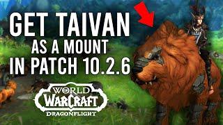 How To Get TAIVAN As A Mount In 10.2.6 A World Awoken Achievement Dragonflight Guide