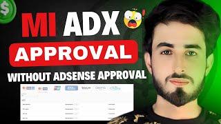 MI Adx Approval 2024  Weekly Payout  Paid Method Free  100% trusted Mi Adx Company  Mr Sham