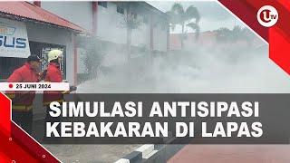 LAPAS NARKOTIKA GELAR SIMULASI ANTISIPASI KEBAKARAN  U-NEWS