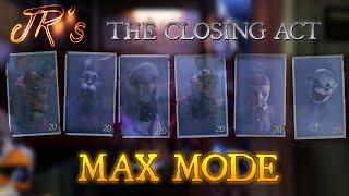 JRs FNaF Fangame  THE CLOSING ACT MAX MODE