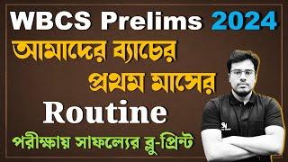 WBCS + Combined Batch 4 Routine  WBCS Prelims 2024  WBCS 2024 Prelims Exam Date