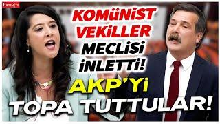 Komünist milletvekilleri Erkan Baş ve Sevda Karaca Demir Meclisi inletti AKPyi topa tuttular
