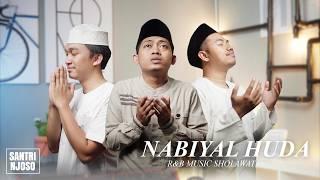 NABIYAL HUDA - Cover Genre R&B POP Sholawat  Santri Njoso