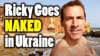 Watch Ricky go naked in Odessa Ukraine  Naturism & nudism 