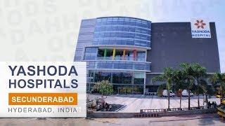 Yashoda Hospitals Secunderabad - Best hospital in Hyderabad India